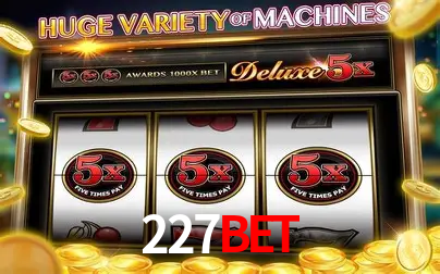 Descubra o Mundo do Cassino Online com 227Bet